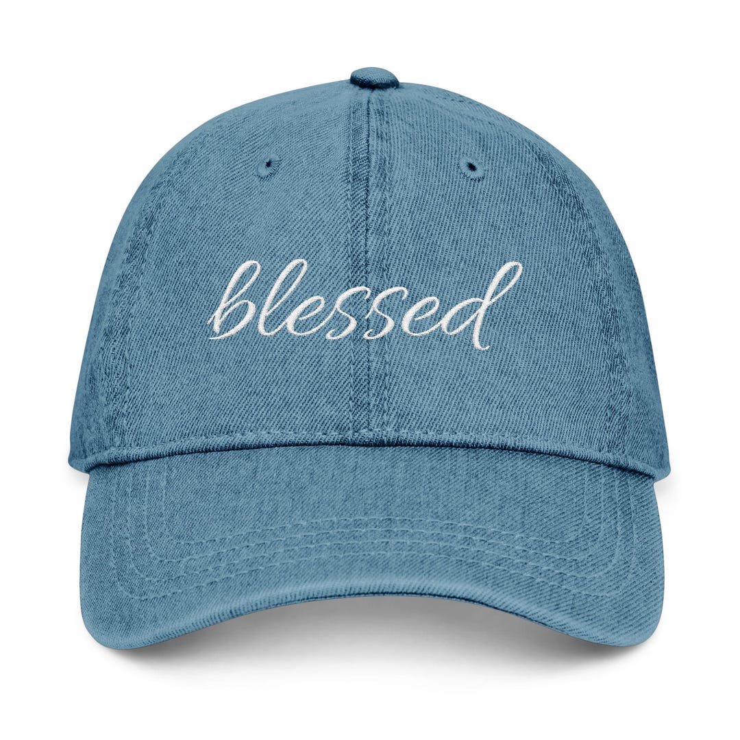 Blessed Embroidered Denim Hat | Script Text, Adjustable Cap - Etsy