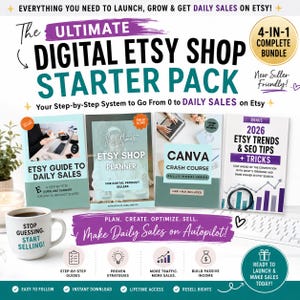 May include: The Ultimate Digital Etsy Shop Starter Pack, a 4-in-1 complete bundle. Includes guides on Etsy sales, shop planning, Canva crash course, and SEO tips. Features a coffee mug with the text "Stop Guessing. Start Selling!" and a keyboard.