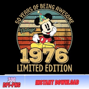 May include: Vintage-style graphic featuring Mickey Mouse wearing a party hat, with the text "50 Years of Being Awesome" and "1976 Limited Edition." The design has a retro color scheme of red, yellow, and black.