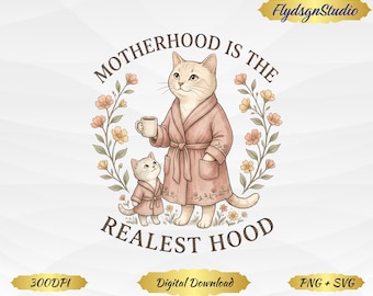 Mutterschaft Realest Hood Cat Mom PNG, Retro Mama Geschenk (digitaler Download)