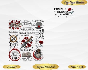 Blut und Asche Fan Digital Download PNG, Mohnblume Königin von Atlantia PNG, Wir werden Png steigen, Jla inspiriert Merch, Geschenk für Buchliebhaber PNG Designs