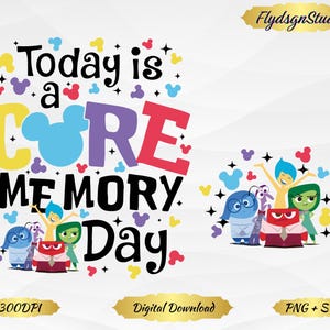 May include: A digital design with the words "Today is a CORE MEMORY Day". The word "CORE" is in yellow, blue, purple, and red. The design includes cartoon characters and Mickey Mouse silhouettes.