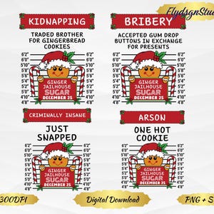 Peut inclure: Une conception numérique avec quatre illustrations de mugshot de biscuits au gingembre, chacune avec une légende humoristique liée au crime. Les biscuits portent des chapeaux de Père Noël et tiennent des cannes en bonbon. Les légendes incluent "Kidnapping", "Bribery", "Criminally Insane" et "Arson".