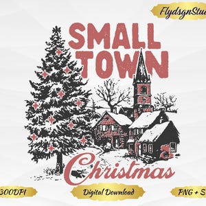 Puede incluir: Un diseño gráfico digital que presenta una ilustración en blanco y negro de un pueblo nevado con una iglesia y un gran pino decorado con estrellas rojas. El texto dice SMALL TOWN en letras rojas y Christmas en letra cursiva roja.
