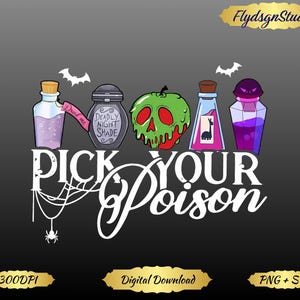 May include: A digital illustration featuring potion bottles, a skull-shaped apple, and bats. Text reads "Pick Your Poison." The bottles contain purple, pink, and blue liquids. A spider web and spider are also present. The overall theme is Halloween.