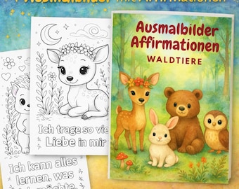 Affirmationsausmalbuch für Kinder 3-8 Jahre  – Gefühle & Selbstwert stärken | Ausmalbilder mit Waldtiere | Sofort-Download PDF | Printable