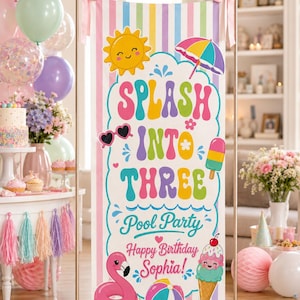May include: A vertical rectangular birthday banner featuring pastel vertical stripes and the text "SPLASH INTO THREE Pool Party Happy Birthday Sophia!" decorated with a sun, umbrella, heart-shaped sunglasses, popsicle, flamingo, beach ball, and ice cream.