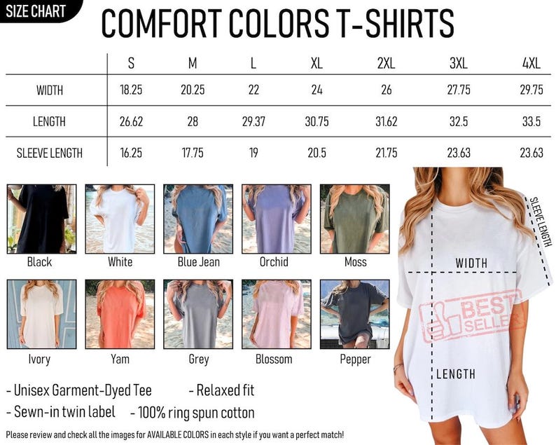 May include: A size chart for Comfort Colors T-shirts, showing measurements in inches for width, length, and sleeve length. Colors include black, white, blue jean, orchid, moss, ivory, yam, grey, blossom, and pepper. The shirts are unisex, garment-dyed, and made of 100% ring-spun cotton.