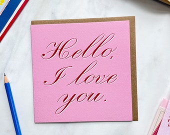 Hello, I Love You Charity – Greeting Card