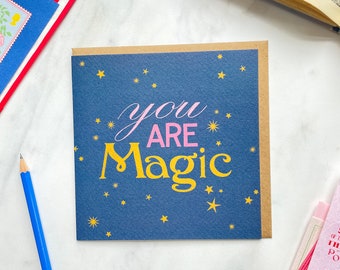 You Are MAGIC Charity – Greeting Card
