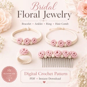 Braut Blumen Häkelschmuck Muster Bundle | Hochzeit Armband, Fußkettchen, Ring, Haarschmuck, PDF Download, handgemachtes Brautschmuck
