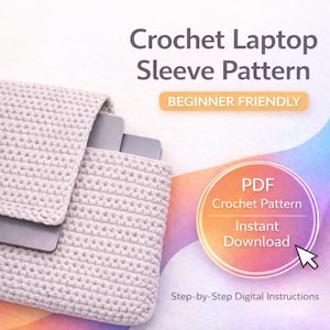 Schema all'uncinetto per custodia per laptop in formato PDF / Schema all'uncinetto per custodia moderna per laptop / Custodia all'uncinetto con lavorazione a colori / Download digitale per principianti