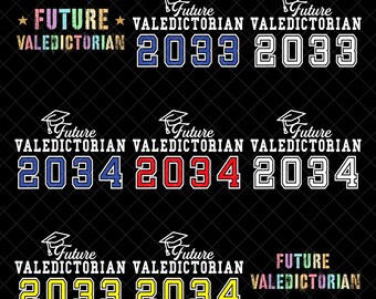 Future Valedictorian Png Bundle, Graduation Year 2033 2034 PNG, School Achievement Sublimation, Student Success Png, Grad Gifts Png