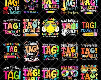 Dear Parents Tag You're It Png Bundle, Funny Teacher Png, Summer Vacation Png, Teacher Shirt,Happy Last Day of School Png, Out Of School Png
