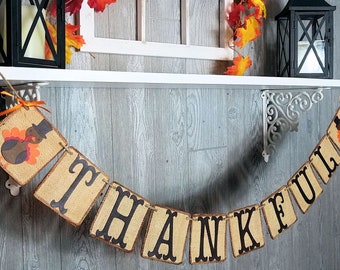 Burlap Thankful Banner, Happy Thanksgiving, Thanksgiving Mantle, Fireplace, Fall Garland