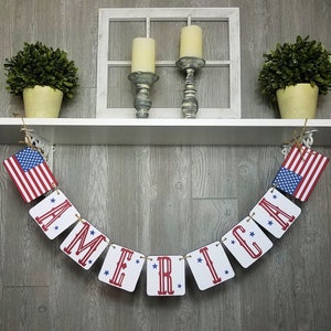 Americana Patriotic America Banner with Red, White and Blue Flags, Artisan Handcrafted Summer Home Decor, July 4th Garland, Summer Mantle