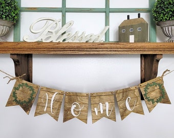 Wood Home Banner with green Wreaths, Farmhouse Home decor banner, HOME Mantle Decor, Everyday Mantle Decor, Housewarming Gift