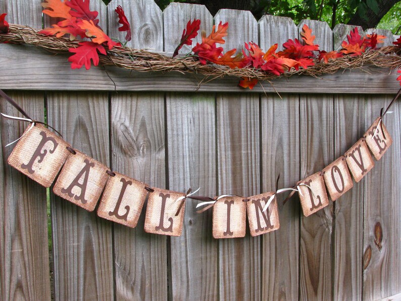Fall In Love Burlap Banner, Wedding Banner, Fall Wedding Decor, Fall Engagement Banner, Fall Mantle Decor, Rustic Burlap Wedding Decor image 1