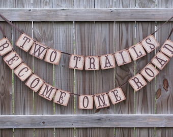 Barn style wedding decor, farmhouse design, rustic wedding decor, burlap wedding banner, wedding garland, two trails sign, cowboy wedding