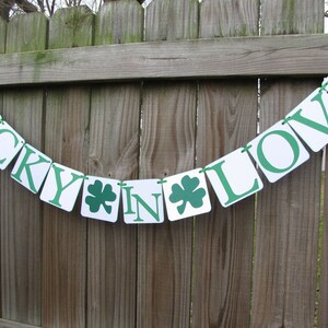 St Patrick's Day Decor, Wedding Banner, Lucky In Love Banner, Green Shamrock Decor, Lucky Wedding Banner, St Patty's Day, Engagement Banner