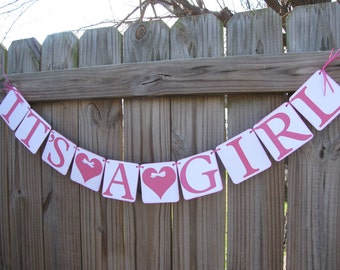 It's A Girl Banner, Baby Shower Decor, Shower Banner, Birth Announcement Photo Prop, Mom To Be