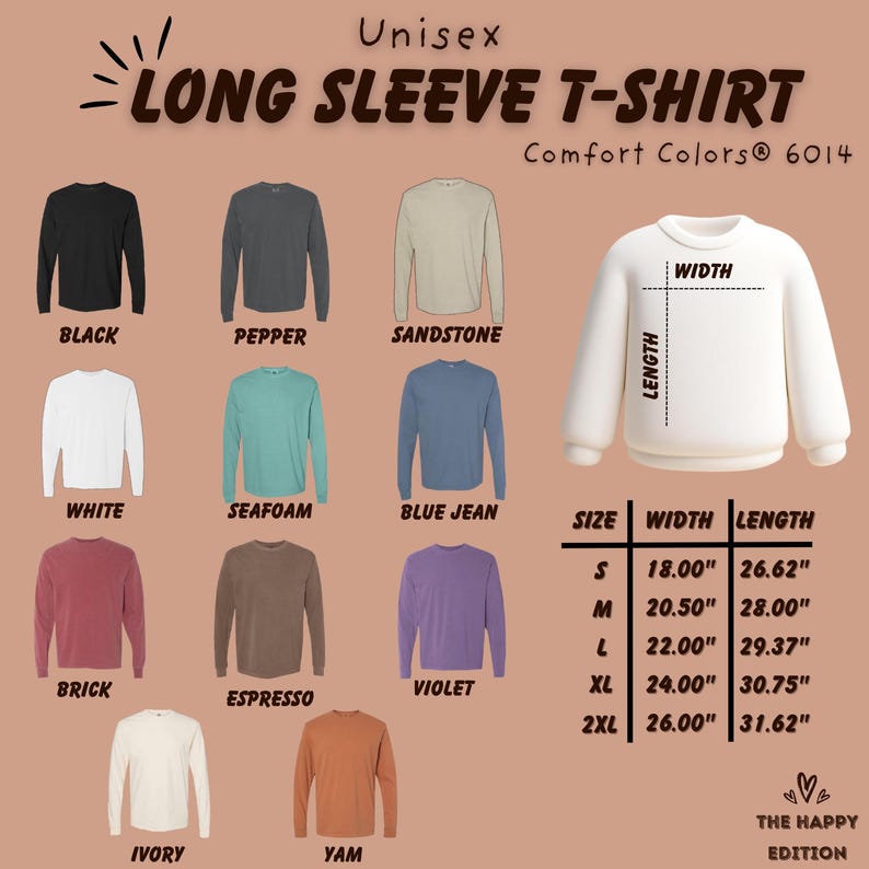 May include: A display of unisex long sleeve t-shirts in various colors, including black, white, and blue jean. The image includes a size chart with measurements in inches for width and length, and the text "Comfort Colors 6014".