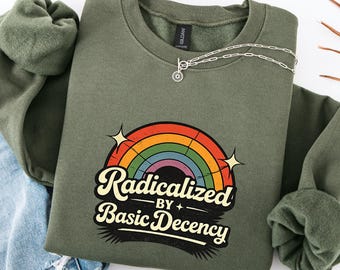 Radikalisiert durch grundlegendes Anstands-T-Shirt, Aktivist-T-Stück