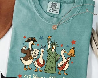 Comfort Colors® Funny Goose 250th Anniversary Shirt, 250 Years of Freedom Tee, Patriotic Shirt, 1776 2026 USA Gift for Teacher