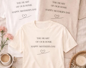 Minimalist Mother's Day Shirt – The Heart of Our Home Mum Top