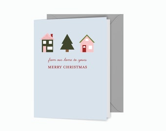 Christmas Greeting Card, From Our Home to Yours Card, Christmas Card, Home Christmas Card