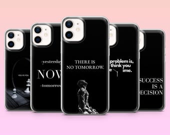 Motivational quote Phone Case Black White Cover for iPhone 17Pro, 16, 15, 14, 13, 12, Samsung S25, S24, S23Fe, S22, A16, A26, Pixel 10, 9Pro