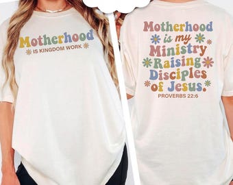 Comfort Colors® Motherhood Christian Mom Shirt, Proverbs 22 6 Shirt, Faith Mom Shirt, Ministry Mom Tee, Religious Mom Gift
