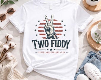 Zwei Fiddy 250-jähriges Jubiläum Shirt, Patriotisches USA T-Shirt, Amerika 250 Feier Shirt, Geschenk zum vierten Juli