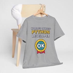 World's Okayest Python Developer Funny Programmer T-Shirt, Coding Humor Software Engineer Gift, Tech Nerd Geek Tee, Gildan 5000 Unisex image 2