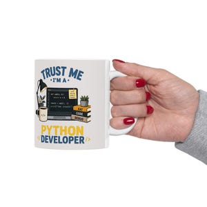 Python Developer Coffee Mug, Funny Programmer Mug, Trust Me I'm a Developer, Coding Gift for Software Engineer, Ceramic Coffee Cup image 2
