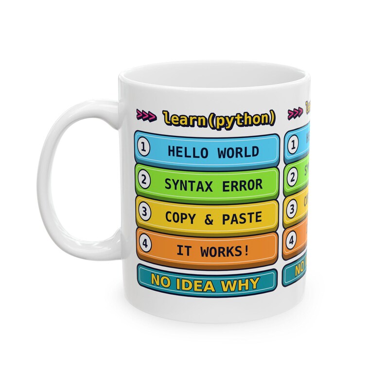 Funny Learn Python Programmer Mug, Coding Humor Developer Gift, Software Engineer Coffee Cup, Computer Science Geek Ceramic Mug 11oz 15oz image 5