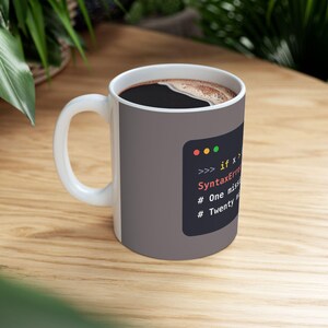 Python Beginner Mug, Funny Syntax Error Coffee Mug, Learn to Code Gift, Coding Student Gift, Programmer Humor, Ceramic 11oz & 15oz imagem 6