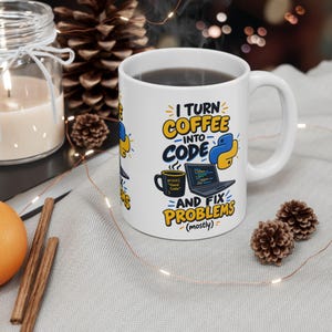 I Turn Coffee Into Code Mug, Funny Python Programmer Coffee Cup, Software Developer Gift, Coding Humor Mug, Computer Science Geek Gift