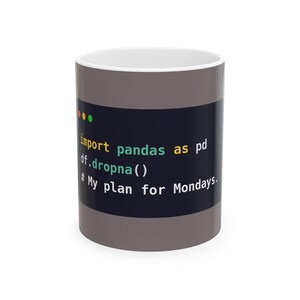 Data Scientist Mug, Funny Pandas Python Coffee Mug, Data Analyst Gift, Programmer Humor, Software Engineer Gift, Ceramic 11oz & 15oz