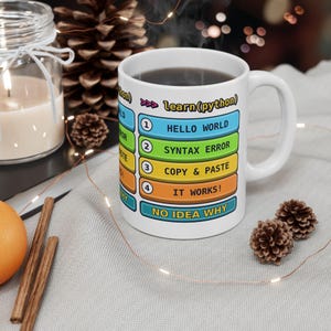 Funny Learn Python Programmer Mug, Coding Humor Developer Gift, Software Engineer Coffee Cup, Computer Science Geek Ceramic Mug 11oz 15oz