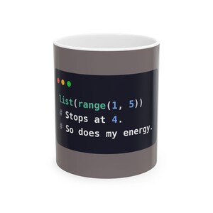 Python Programmer Mug, Funny Range Function Coffee Mug, Low Energy Coder Joke, Developer Gift, Software Engineer Gift, Ceramic 11oz & 15oz Bild 2