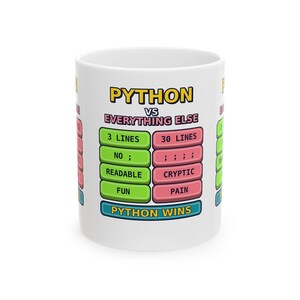 Python vs Everything Else Programmer Humor Ceramic Mug , Funny Python Programmer , Python Developer Gift, Coder Humor Mug, Programming Meme