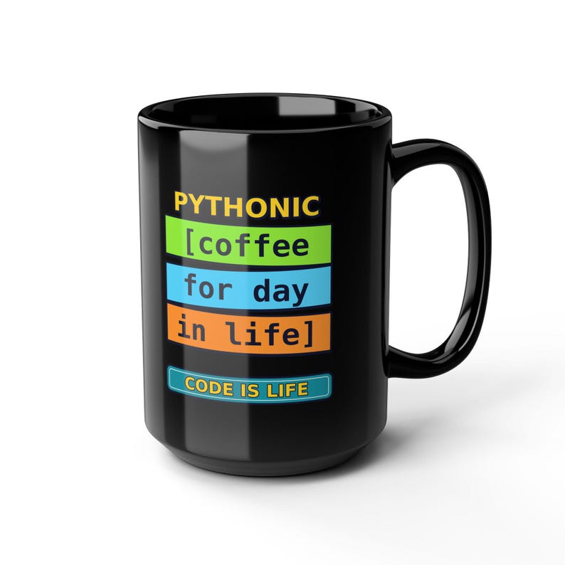 Funny Pythonic Coffee Code Is Life Programmer Black Mug, Coding Humor Developer Gift, Software Engineer Coffee Cup, Ceramic Mug 11oz 15oz image 7