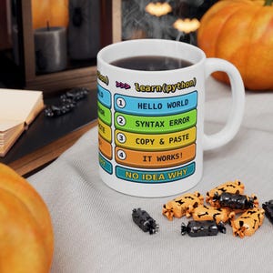 Funny Learn Python Programmer Mug, Coding Humor Developer Gift, Software Engineer Coffee Cup, Computer Science Geek Ceramic Mug 11oz 15oz image 2