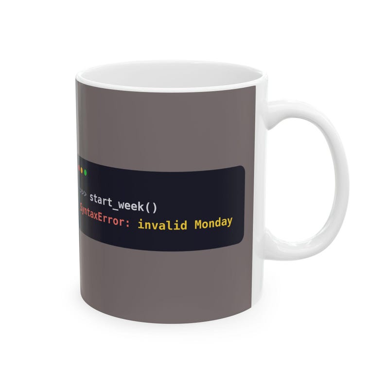 Mug pour programmeur Python, Mug humoristique « Erreur de syntaxe », Blague du lundi, Cadeau pour développeur, Cadeau pour ingénieur logiciel, Humour de programmation, 325 ml, 445 ml image 2