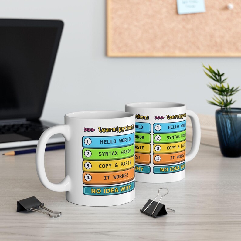 Funny Learn Python Programmer Mug, Coding Humor Developer Gift, Software Engineer Coffee Cup, Computer Science Geek Ceramic Mug 11oz 15oz image 3