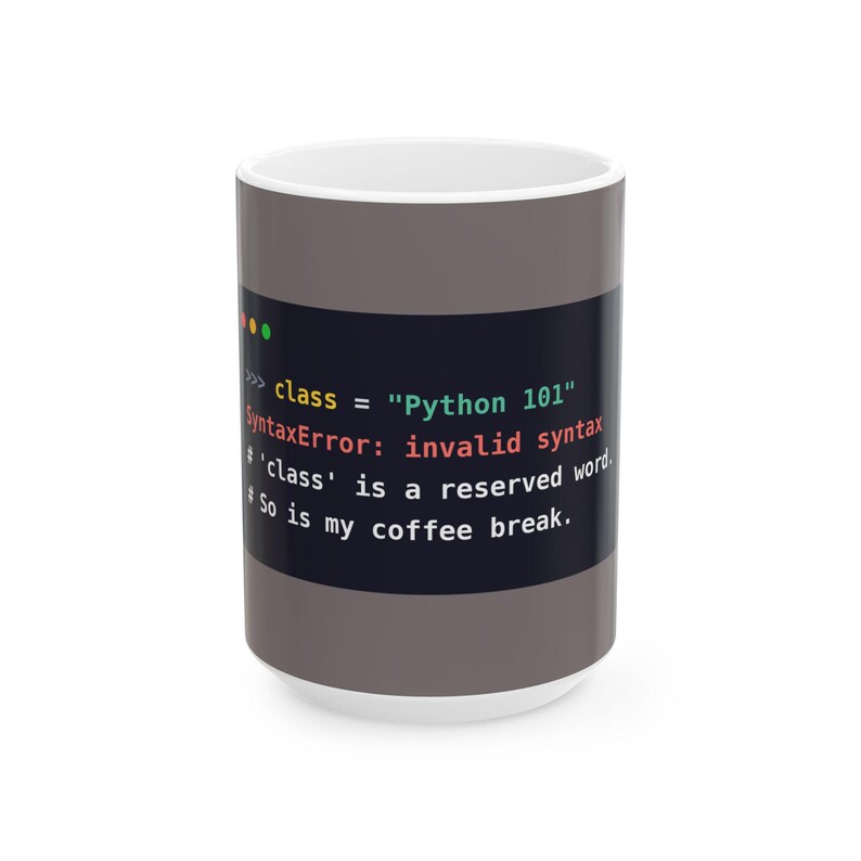 Python Teacher Mug, Funny Coding Teacher Coffee Mug, CS Teacher Gift, Reserved Word Joke, Programmer Humor, Ceramic 11oz & 15oz image 2