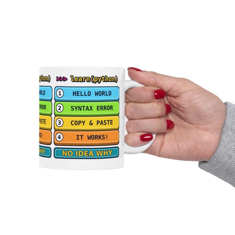 Funny Learn Python Programmer Mug, Coding Humor Developer Gift, Software Engineer Coffee Cup, Computer Science Geek Ceramic Mug 11oz 15oz image 9