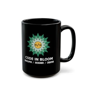 Code In Bloom Developer Mug, Programmer Coffee Cup, Software Engineer Gift, Coding Laptop Geek Nerd Tea Mug, Tech Startup Gift for Coder Bild 7