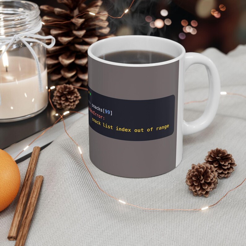 Python Programmer Mug, Funny IndexError Coffee Mug, Snack List Joke, Developer Gift, Software Engineer Gift, Coding Humor, Ceramic 11oz|15oz image 4